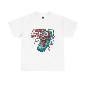 Flushed But Not Forgotten – Horror Tampon Tee